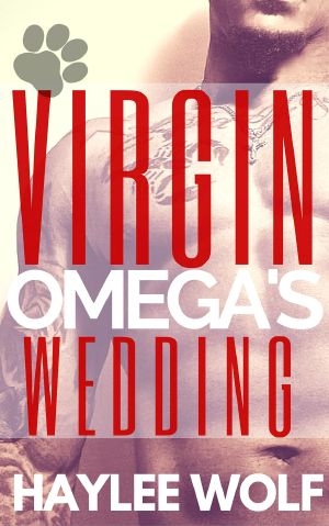 [Omega Virgins In Love 02] • Virgin Omega's Wedding